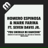 Mark Farina, Homero Espinosa