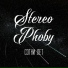 StereoPhoby