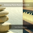 Relaxing Piano Music Universe