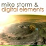 Mike Storm, Digital Elements