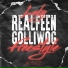 RealFeen, Golliwog feat. L A D Y