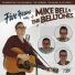 Mike Bell & The Belltones