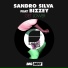 Sandro Silva feat. Bizzy