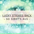 Lucky Strikes Back