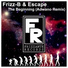 Frizz-B, Escape