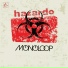 Monoloop