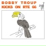 Bobby Troup