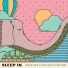 Sleep in.