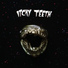 Itchy Teeth