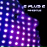 2 PLUS 2