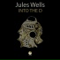 Jules Wells feat. D Former