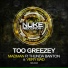 Too Greezey, Thunda Banton