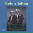 Luis Y Julian