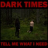 Dark Times