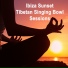 Tibetan Singing Bowls