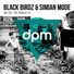 Black Birdz, Simian Mode