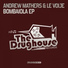 Andrew Mathers, Le Voije