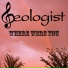 Geologist