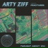 Arty Ziff, Fractures
