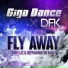 Giga Dance, DFK, Airwaze & Ultrabooster