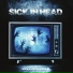 Sick In Head