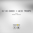 DJ Hi-Shock & Masters Ov Thee Acid