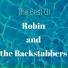 ROBIN, THE BACKSTABBERS