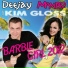 DeeJay Mambo feat. Kim Gloss feat. Kim Gloss