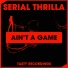 Serial Thrilla