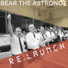 Bear the Astronot