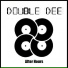Double Dee