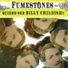 Fumestones