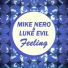 mike nero and luke evil