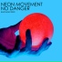 Neon Movement