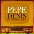 Pepe Denis