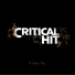 Critical Hit & Taylor Davis