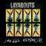 Layabouts