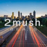 2mush