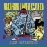 Born Infected feat. Robin John