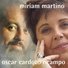 Miriam Martino, Oscar Cardozo Ocampo