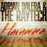 Adrian Dalera, The Raytech