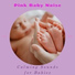 Calming Sounds for Babies