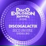 DiscoGalactiX