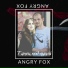 Angry FoX