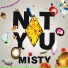 Not You