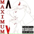 MAXIMUM