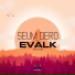 Seum Dero & Evalk