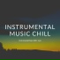 Instrumental Music Chill