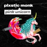 PLXSTIC MONK