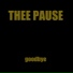 THEE PAUSE, Annaika
